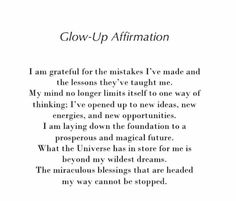 the poem glow - up affirmation is written in black ink on white paper