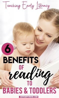 a mother reading to her baby with the title 6 benefits of reading to babies and toddlers