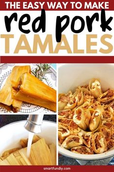 the easy way to make red pork tamales is in this post - it - yourself guide