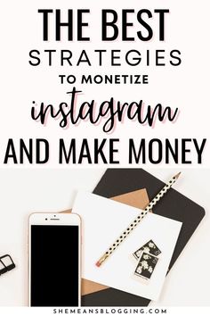 the best strategy to monetize instagram and make money