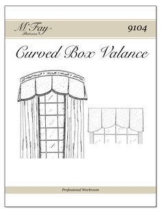 Curved Box Valance Box Valance, Unique Window Treatments, Decorative Window Treatments, Contemporary Design Style, Top Treatments, Kitchen Window Treatments, Shutters Exterior, Work Room, Valance Window Treatments