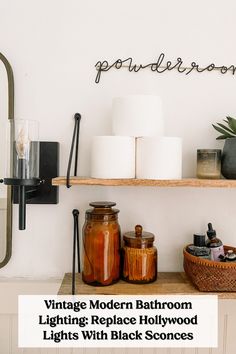 vintage modern bathroom lighting replace hollywood lights with black sconces on the shelf above