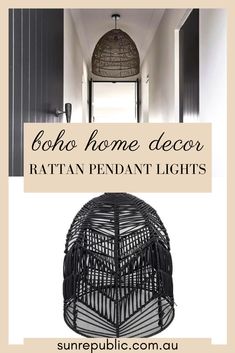 a black and white photo with the words boho home decor rattan pendant lights