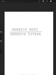 a white sheet with the words memoio mori mementoo vivree on it