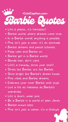 a pink poster with the words barbie quotes written in white on it and an image of a