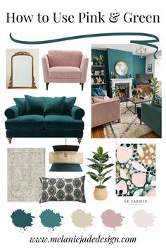 blue and green living room with text overlay that says how to use pink and green