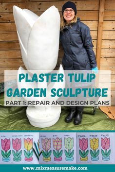 Danielle of Mix Measure Make stands beside a nearly 5 ft tall plaster tulip sculpture in front of a wood fence. Danielle wears winter clothing and the tulip is on a tarp. At the bottom are 9 different coloured possible designs for the tulip, all in red, yellow and turquoise with green leaves. Tulip Garden, Tulip Festival, Tulips Garden, The Festival, Design Planning