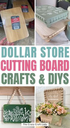 dollar store cutting board crafts and diy's are featured in this collage