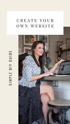 a woman sitting at a bar in front of a laptop computer with the words create your own website