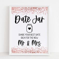 a card with the words, date jar share your best date idea for the new mr and mrs