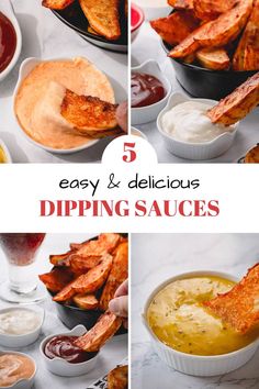 different dipping sauces are shown in this collage with the words 5 easy and delicious dipping sauces