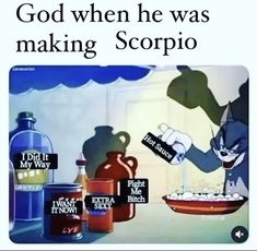 an image of a cartoon scene with the caption god when he was making scopio