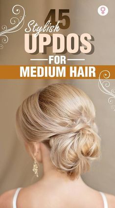 Stylish Updos, Mother Of The Groom Hairstyles, Prom Ponytail, Medium Length Updo, Wedding Hair Up, Guest Hair, Easy Hair Updos