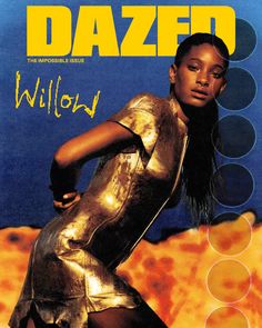 the cover of dazed magazine featuring willow