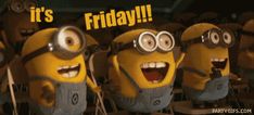 there are many minions from despicables in the movie it's friday