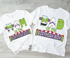 two t - shirts with the words mom and dad of the birthday boy printed on them