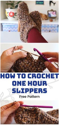 crochet slippers with text overlay that reads how to crochet one hour slippers free pattern