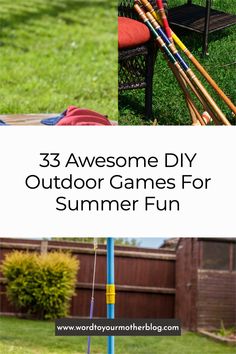 an outdoor game set up in the yard with text overlay that reads 3 awesome diy outdoor games for summer fun