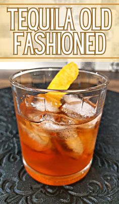 Mexican Old Fashion, Tequila Old Fashioned, Tequila Old Fashioned Recipe, Taquilla Cocktails, Tequila Drinks Recipes, Whiskey Drinks Recipes, Tequila Recipe, Alcoholic Punch Recipes