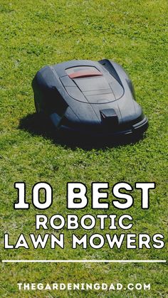 Electric Lawn Mowers, Gardening Tools Storage, Automatic Lawn Mower, Robot Mower, Lawn Mower Racing, Robot Lawn Mower, Lawn Mower Maintenance, Kids Gardening Tools