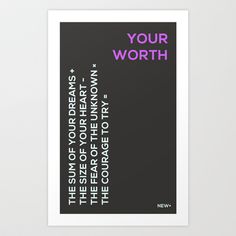 a black and purple poster with the words your worth on it in bold pink lettering