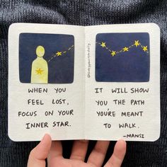 someone is holding up an open book with two pictures on it that say, when you feel lost, you the path to inner star