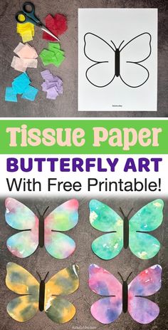 tissue paper butterfly art with free printables to make it look like they have been cut