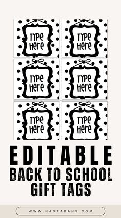 printable editable back to school gift tags with polka dots and the text type here