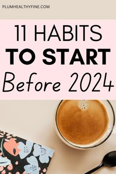 Here are the 11 simple daily habits to start before 2024 to get a headstart over your new year's resolutions and kick off your new year goals in advance | habits to start before new year | habits for 2024 | things to do before 2024 | good habits | habits + routine To Do Before New Year, New Year Habits, New Year Things, Before New Year, Daily Routine Habits, Good Habits To Start, Habits To Start