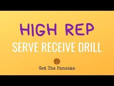 the words high rep serve receive drill get the pancake on yellow background with purple lettering