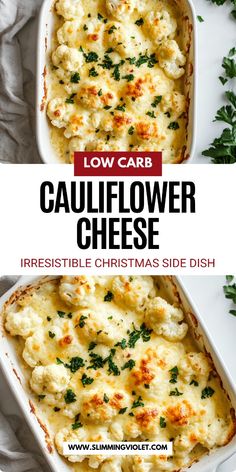 low carb cauliflower cheese in a casserole dish with the title above it