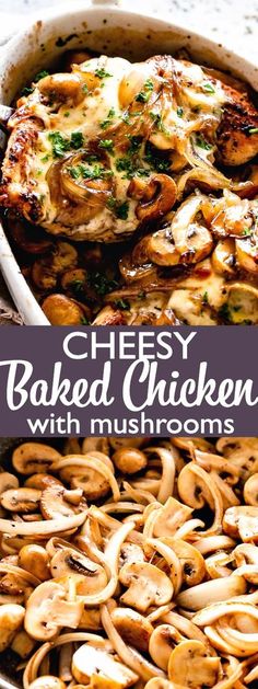 cheesy baked chicken with mushrooms in a casserole dish