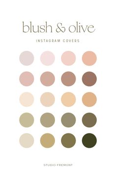 the blush and olive instagram cover is shown in different colors, including brown, pink,