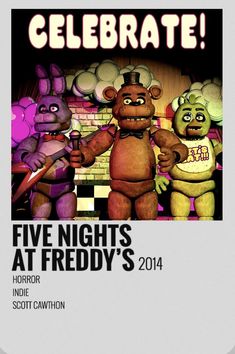 five nights at friedy's poster with three cartoon characters standing in front of a brick wall