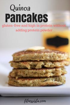 quinoa pancakes with gluten - free and high in protein without adding protein powder