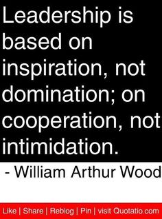 a quote from william r wood about leaders