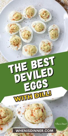 deviled eggs on a white plate with text overlay that reads the best deviled eggs with dill