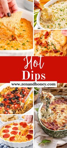 a collage of different types of dips with text overlay that reads, hot dips