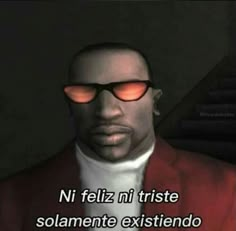 a man wearing red glasses with the caption'n feliz ni tristee solmente existendo