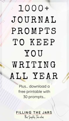 a white desk with writing supplies and the words, 100 journal prompts to keep you writing all year