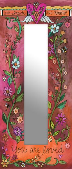 Reflect Mirror – Look inside and know you are loved with wrapping floral vines front view Full Length Mirror Decor Ideas, Design Workspace, Hand Painted Mirrors, Workspace Ideas, Leather Restoration, Sticks Furniture, Painted Picture Frames, Garden Mirrors, Stick Art