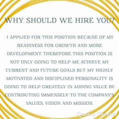 a poem written in gold and white with the words why should we hire you?