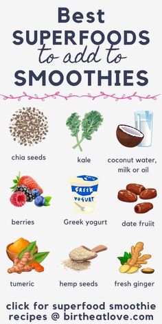 the best superfoods to add to smoothies are shown in this graphic diagram