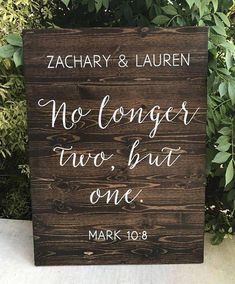 a wooden sign that says, no longer two but one mark 10 3 - 8