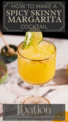 an orange margarita with lime garnish on the rim and text how to make a spicy skinnyy margarita cocktail