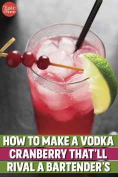 the cover of how to make a vodka cranberry that'll rival bartender