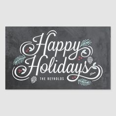 a chalkboard sign with the words happy holidays on it