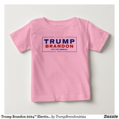 Trump Brandon 2024™ Election Pink Baby T-Shirt Christmas 2020, Pink Baby