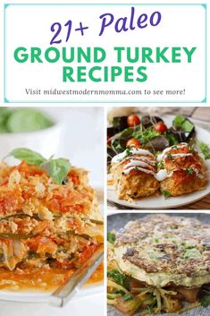 the cover of 21 paleo ground turkey recipes, with images of different foods and vegetables