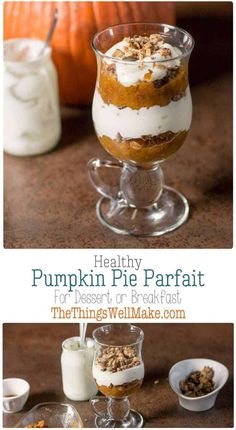 healthy pumpkin pie parfait for dessert or breakfast